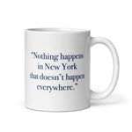 Load image into Gallery viewer, Nothing Happens In NY Mug
