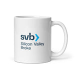 Load image into Gallery viewer, Silicon Valley Broke Mug

